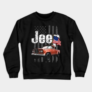 FSJ Gladiator Truck Jeepcar JEEP Flag Crewneck Sweatshirt